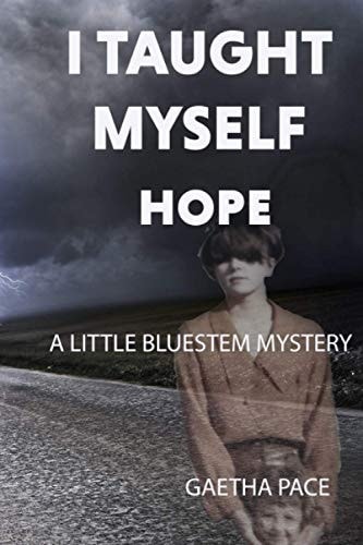 I Taught Myself Hope