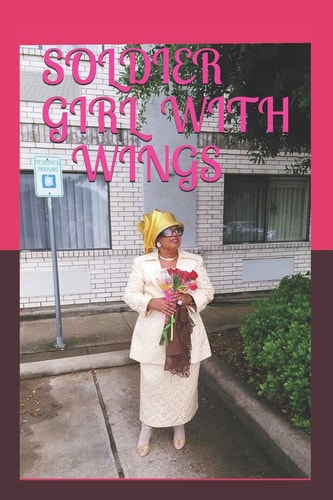 Soldier Girl With Wings Healing Beyond Supernatural Power