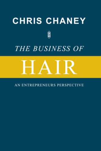 The Business of Hair An Entrepreneurs Perspective