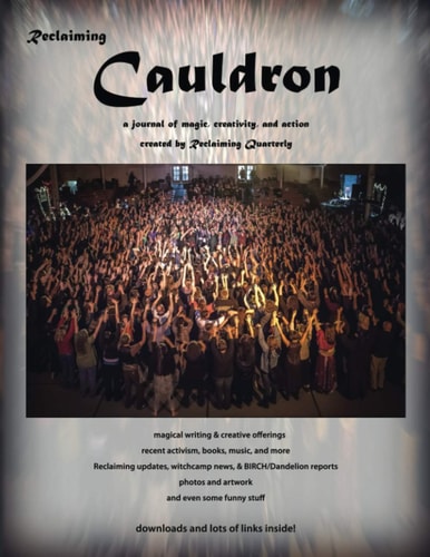 Reclaiming Cauldron (B&W) A Journal of Magic, Creativity, and Action