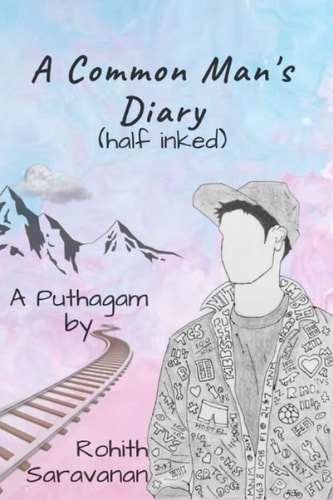 A Common Man's Diary Half Inked