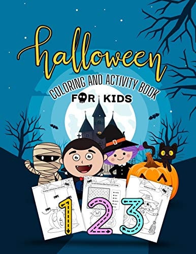 Halloween Coloring and Activity Book for Kids Halloween Activity Book for Kids Ages 4-8. Have a Fun with an Activity Book Celebrating Halloween., Coloring, Mazes, Word Search and More. (Halloween Books for Kids)