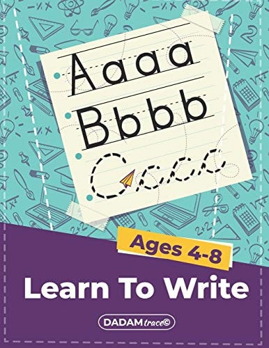 Learn To Write Ages 4-8 Alphabet Handwriting Practice Workbook for Kids, Preschool Writing Workbook with Sight Words for Pre K, Kindergarten and Kids Ages 4-8, ABC Print Handwriting Book.