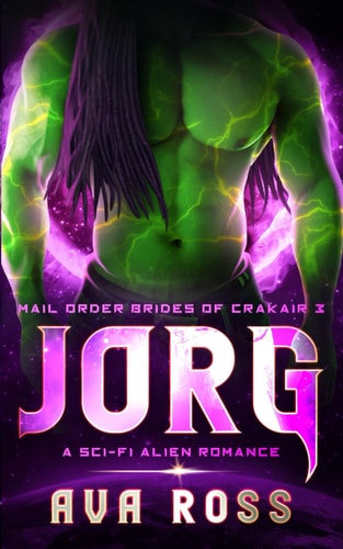 Jorg A Sci-Fi Alien Romance