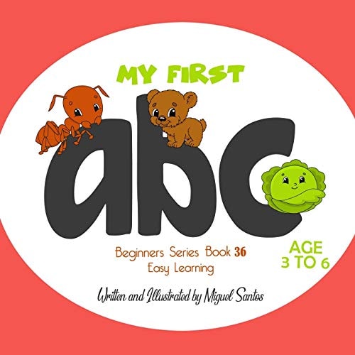 My First ABC Beginners Easy Learning Book