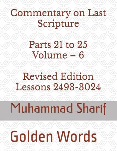 Commentary on Last Scripture Volume - 6 Golden Words