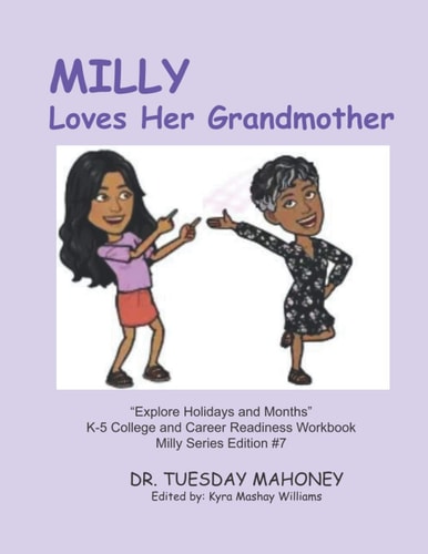 Milly Loves Her Grandmother K-5 Explore Holidays and Months