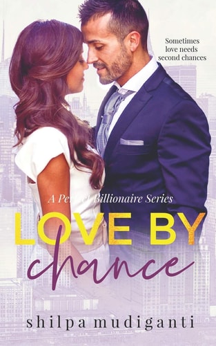 Love by Chance A Perfect Billionaire Series