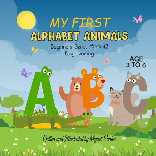 My First Alphabet Animals Beginner Easy To Learn