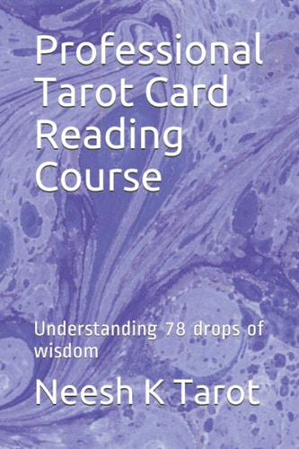 Professional Tarot Card Reading Course Understanding 78 Drops of Wisdom