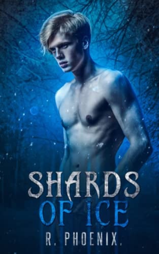 Shards of Ice An M/M Retelling of 'The Snow Queen'