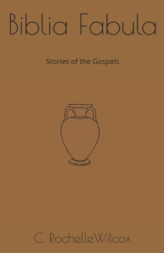 Biblia Fabula Stories of the Gospels