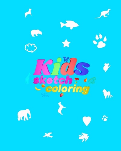 Kids Sketch Coloring Cute Sketchbook for Kids with 100+ Pages of 8.x10 Paper for Drawing Animals and Fruits Tiere und Obst . Draw & Be Happy!