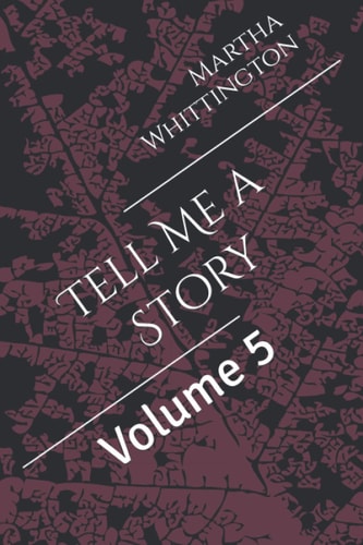 Tell Me a Story Volume 5