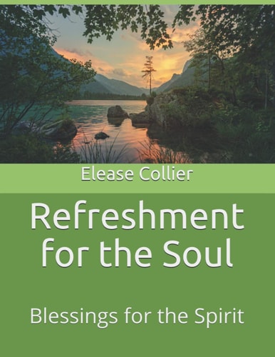 Refreshment for the Soul Blessings for the Spirit