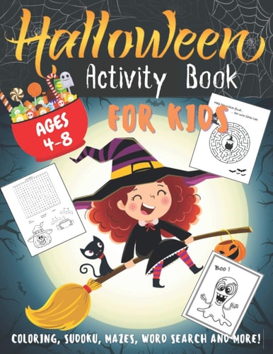 Halloween Activity Book for Kids Ages 4-8 Fun and Stimulating 30 Activities Book for Happy Halloween - Coloring, Mazes, Sudoku, Differences, Word Search and More! 72 Pages - Big Format