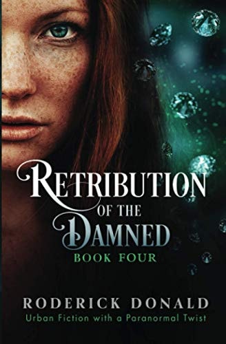 Retribution of the Damned Urban Fiction with a Paranormal Twist