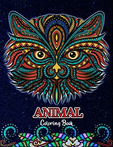 Animal Coloring Book An Adult Coloring Book: 100 Unique Animals Design