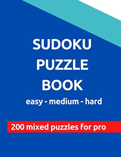 Sudoku Puzzle Book 200 Brain Games for Every Day Solutions Include