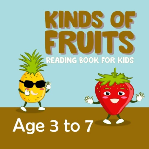 Kinds Of Fruits Reading Book For Kids