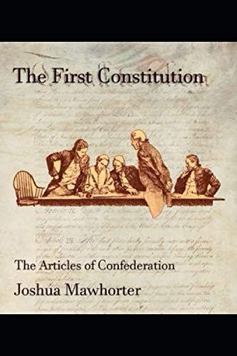 The First Constitution The Articles of Confederation