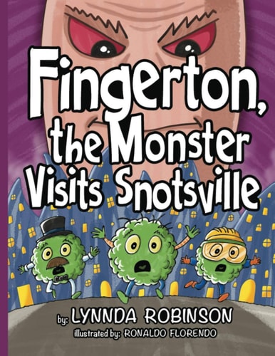 Fingerton, the Monster Visits Snotsville