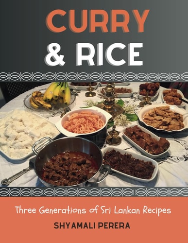 Curry & Rice Three Generations of Sri Lankan Recipes