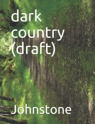 Dark Country (draft)