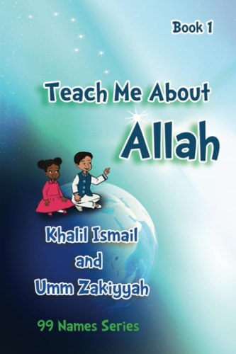 Teach Me About Allah Book 1