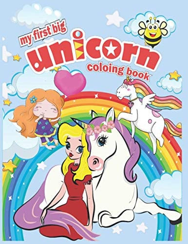 My First Big Unicorn Coloring Book Alphabet and Number Unicorn Coloring Book for Kids