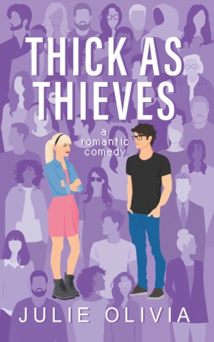 Thick As Thieves A Romantic Comedy