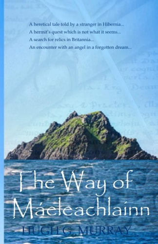 The Way of Máeleachlainn The Relics of the Lost Saints
