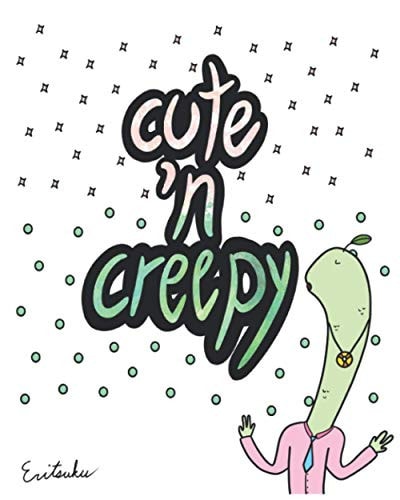 Cute 'n Creepy