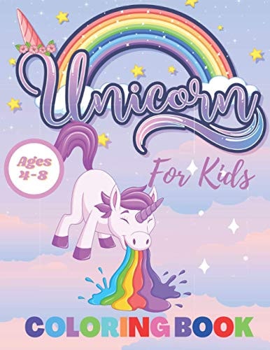 Unicorn Coloring Book For Kids Ages 4-8 The Magical Unicorn Colouring Book For Childern Fun and Relaxing