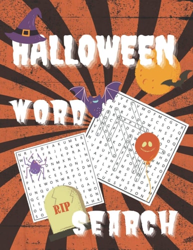 Halloween Word Search Happy Halloween Activity Book. Word Find Puzzle Books for Adults. Activities and Games for Adults. Easy to Medium Levels.
