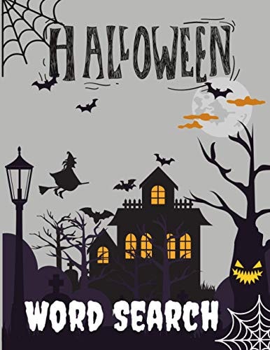Halloween Word Search Happy Halloween Activity Book. Word Find Puzzle Books for Adults. Activities and Games for Adults. Easy to Medium Levels.