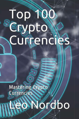 Top 100 Cryptocurrencies Mastering Cryptocurrencies