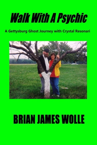 Walk With A Psychic A Gettysburg Ghost Journey with Crystal Resonari