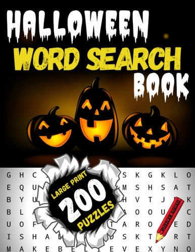 Halloween Word Search Book Large Print Word Search Puzzles for Adults and Teens Make Great Halloween Gifts and Party Favors for Women, Men, Girls, Boys and Friends