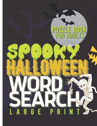 Spooky Halloween Word Search Large Print Puzzle Book For Adults Halloween Word Search Puzzle Book for Seniors, Sopa de Letra Para Adultos Letra Grande