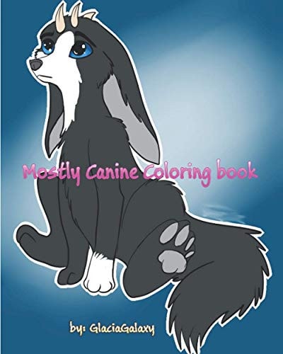 Mostly Canine Coloring Book A Coloring Book Featuring Mostly Canines.