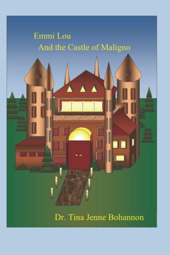 Emmi Lou and the Castle of Maligno