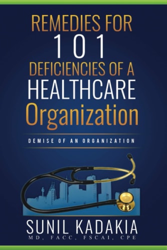 REMEDIES for 101 Deficiencies of a Healthcare Organization