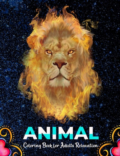 Animal Coloring Book for Adults Relaxation 80 Animals Coloring Pages For Fun, Relaxation and Stress Relief