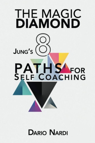 The Magic Diamond Jung's 8 Paths for Self-Coaching