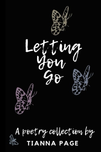 Letting You Go A Poetry Collection