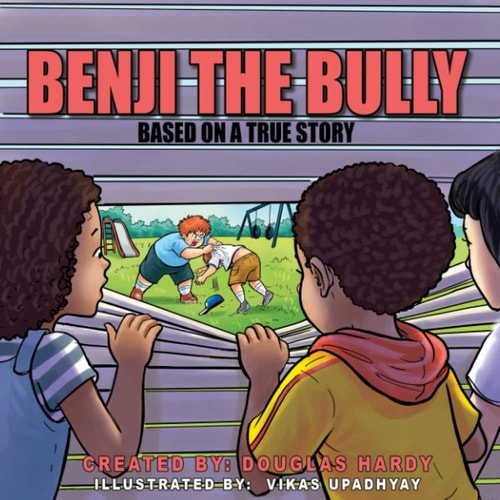 Benji The Bully A Story of Change
