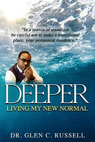 Deeper Living My New Normal