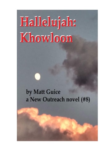 Hallelujah Khowloon: A New Outreach Novel