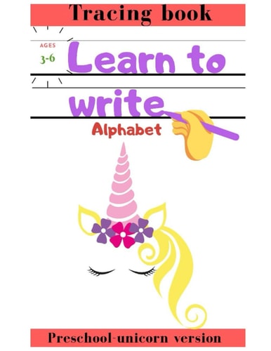 Learn to Write Unicorn Version Tracing Book Preschool Ages 3-6